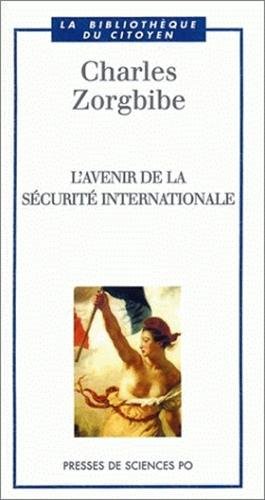 9782724609066: L'Avenir De La Securite Internationale