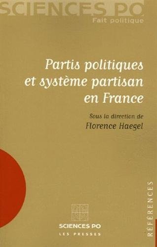 Beispielbild fr Partis politiques et systme partisan en France zum Verkauf von Book Deals