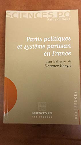 9782724610017: Partis politiques et systme partisan en France