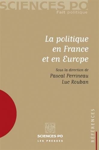 Beispielbild fr La politique en France et en Europe zum Verkauf von Ammareal