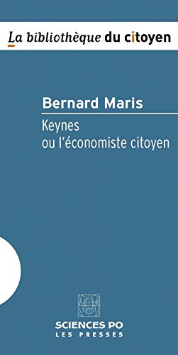 Stock image for Keynes Ou L'conomiste Citoyen for sale by RECYCLIVRE