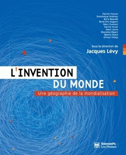 Stock image for L'invention du monde : Une gographie de la mondialisation for sale by Ammareal