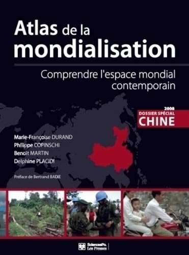 Imagen de archivo de Atlas de la mondialisation : Comprendre l'espace mondial contemporain a la venta por medimops