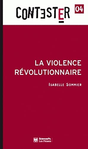 Stock image for La Violence rvolutionnaire for sale by Gallix