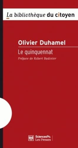 Le quinquennat (9782724610772) by DUHAMEL, Olivier