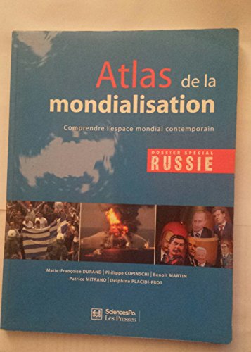 Imagen de archivo de Atlas de mondialisation : Comprendre l'espace mondial contemporain a la venta por Ammareal