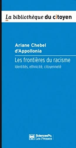 Stock image for Les frontires du racisme : Identits, ethnicit, citoyennet for sale by Ammareal