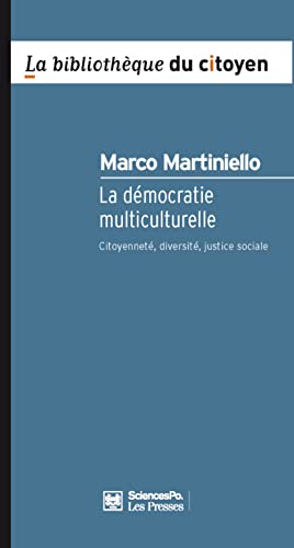 Stock image for La dmocratie multiculurelle: Citoyennet, diversit, justice sociale for sale by Ammareal