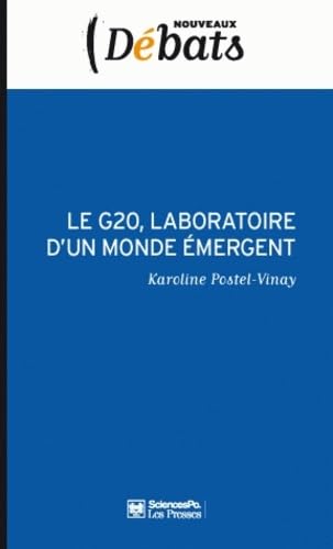 Beispielbild fr Le G20, laboratoire d'un monde  mergent Postel-Vinay, Karoline zum Verkauf von LIVREAUTRESORSAS