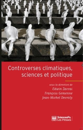 9782724612394: Controverses climatiques, sciences et politique