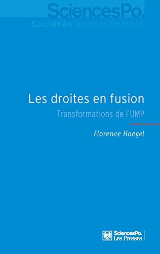 Stock image for Les droites en fusion : Transformations de l'UMP for sale by medimops