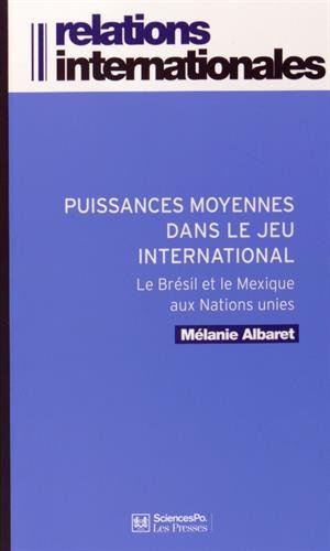 Beispielbild fr Puissances moyennes dans le jeu international - Le Brsil et zum Verkauf von Gallix