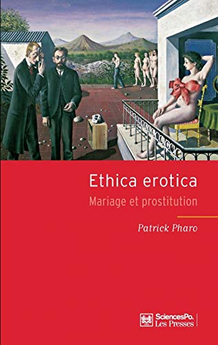 Imagen de archivo de Ethica erotica - Mariage et prostitution a la venta por Gallix