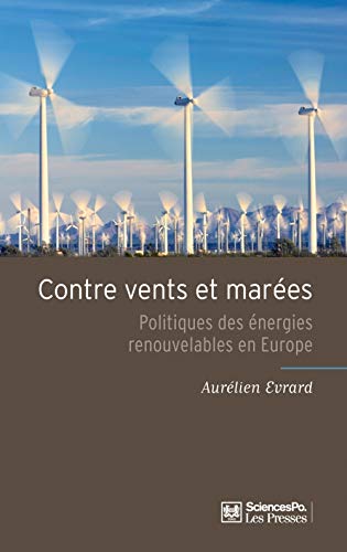 9782724613353: Contre vents et mares: Politiques des nergies renouvelables en Europe