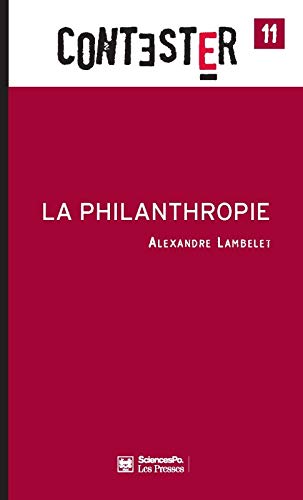 Beispielbild fr La philanthropie zum Verkauf von Ammareal