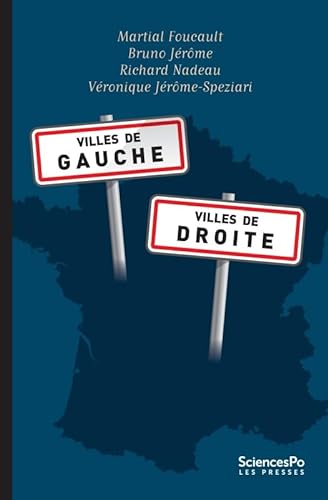 9782724616651: Villes de gauche, villes de droite: Trajectoires politiques des municipalits franaises de 1983  2014
