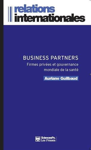 Beispielbild fr Business partners - Firmes prives et gouvernance mondiale d zum Verkauf von Gallix