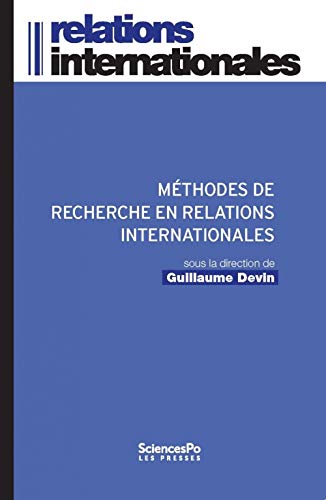 Beispielbild fr Mthodes de recherche en relations internationales zum Verkauf von Revaluation Books