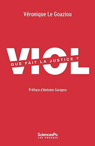 Beispielbild fr Viol, que fait la justice ? [Broch] Le Goaziou, Vronique et Garapon, Antoine zum Verkauf von BIBLIO-NET