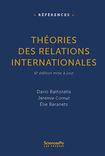 Beispielbild fr Thories des relations internationales - 6e dition mise  j zum Verkauf von Gallix