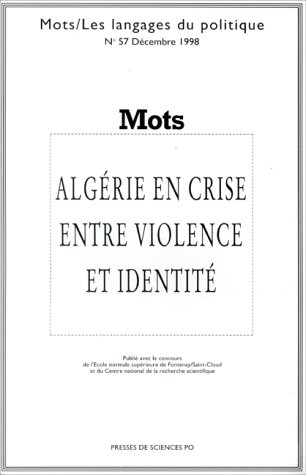 Mots n° 57 : Algérie en crise entre violence et identité