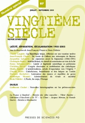 Imagen de archivo de Vingtime sicle, N 87, Juillet-Septe : Lacit, sparation, scularisation 1905-2005 a la venta por Ammareal