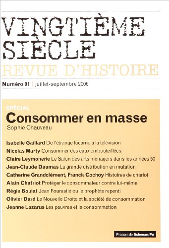 Stock image for Vingtime sicle, N 91 : Consommer en France depuis 1950 for sale by Ammareal