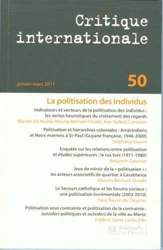 Beispielbild fr Critique internationale, N 50, Janvier-Mars : La politisation des individus zum Verkauf von Ammareal