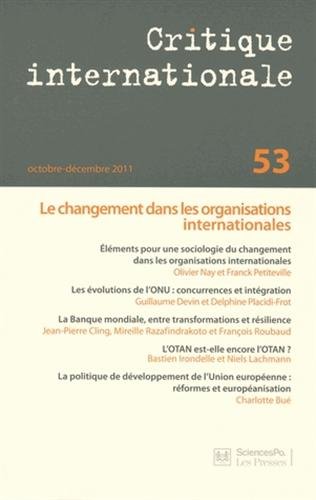 Beispielbild fr Critique internationale, N 53, Octobre-dcem : Le changement dans les organisations internationales zum Verkauf von Ammareal