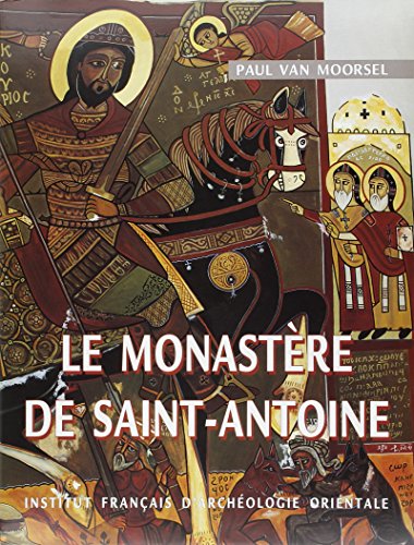 9782724701562: Les peintures du monastere de saint antoine pres de la mer rouge texte et planch