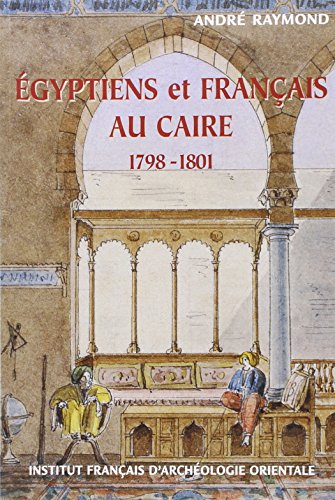 Beispielbild fr gyptiens et franais au Caire zum Verkauf von librairie le Parnasse