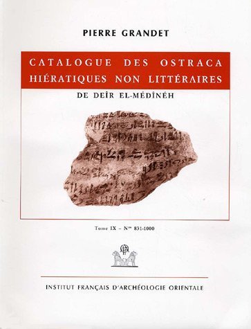 Stock image for Catalogue des ostraca hiratiques non littraires de Deir El-Mdneh. Tome IX. N 831-1000. Documents de Fouilles, 41. for sale by Librairie Le Trait d'Union sarl.