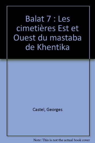 Imagen de archivo de Les cimetires Est et Ouest du mastaba de Khentika. Oasis de Dakhla. a la venta por Librairie Le Trait d'Union sarl.