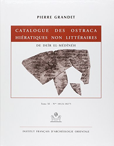 Stock image for CATALOGUE DES OSTRACA HIERATIQUES NON LITTRERAIRES DE DEIR E for sale by WorldofBooks