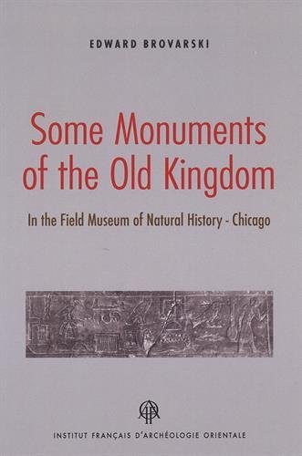 Stock image for Some Monuments of the Old Kingdom for sale by ISD LLC