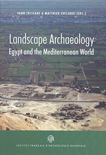 9782724707083: Landscape Archaeology: Egypt and the Mediterranean World: 169 (Bibliotheque D'Etude)