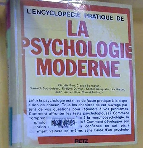 Imagen de archivo de L'Encyclop die pratique de la psychologie moderne a la venta por Librairie Theatrum Mundi