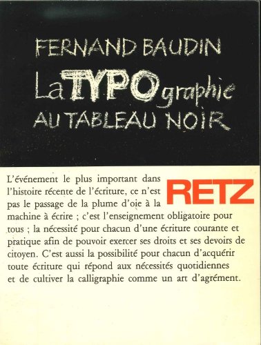 Stock image for La typographie au tableau Noir for sale by Robert Campbell Bookseller ABAC/ILAB
