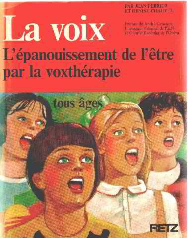 9782725610979: Leur premier instrument, la voix : la voxtherapie pour les enfants
