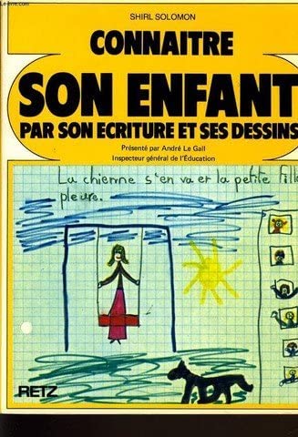 Beispielbild fr Connatre l'enfant par ses dessins et son criture zum Verkauf von Ammareal