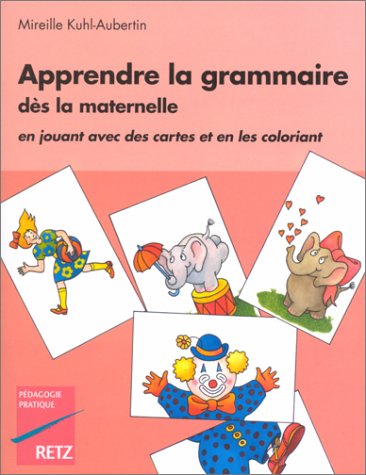 Stock image for Apprendre la grammaire ds la maternelle for sale by medimops