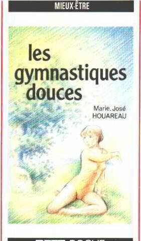 Imagen de archivo de Les gymnastiques douces a la venta por Ammareal