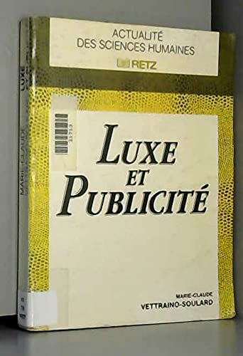 Stock image for Luxe et publicit� for sale by The Maryland Book Bank