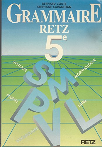Stock image for Grammaire Retz 5e for sale by Ammareal