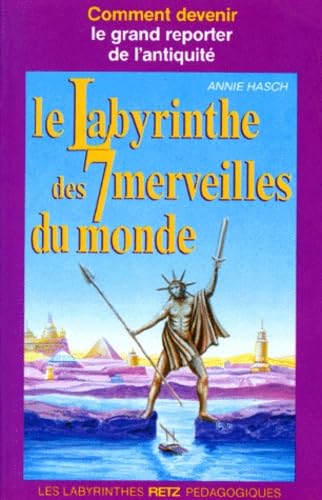 9782725614038: Le labyrinthe des 7 merveilles du monde