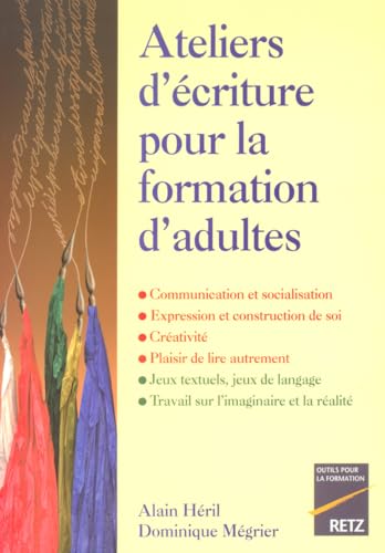 Beispielbild fr Ateliers d'criture pour la formation d'adultes zum Verkauf von Gallix