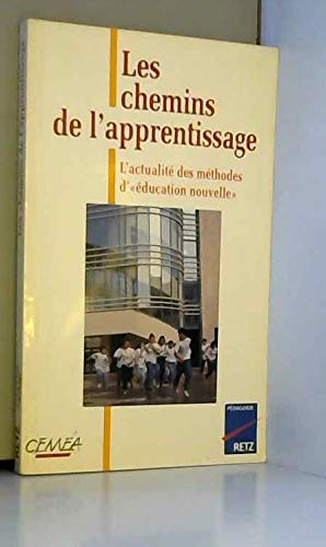 Beispielbild fr Les chemins de l'apprentissage zum Verkauf von Chapitre.com : livres et presse ancienne