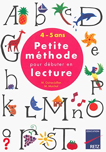 Stock image for Petite Mthode Pour Dbuter En Lecture : 4-5 Ans for sale by RECYCLIVRE
