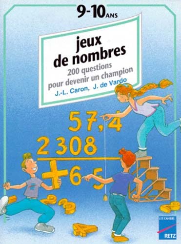 Stock image for JEUX DE NOMBRES. 200 questions pour devenir un champion for sale by medimops