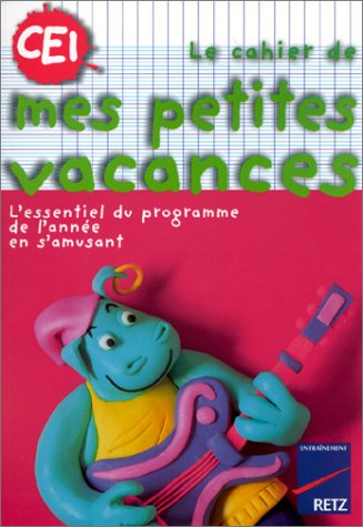 Beispielbild fr LE CAHIER DE MES PETITES VACANCES CE1 (Entrainement) zum Verkauf von medimops